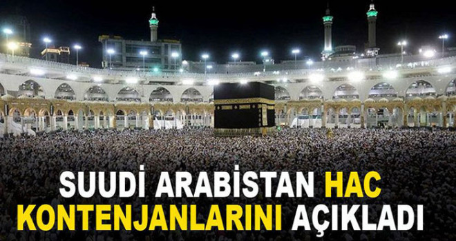 Suudi Arabistan hac için kontenjanını açıkladı!