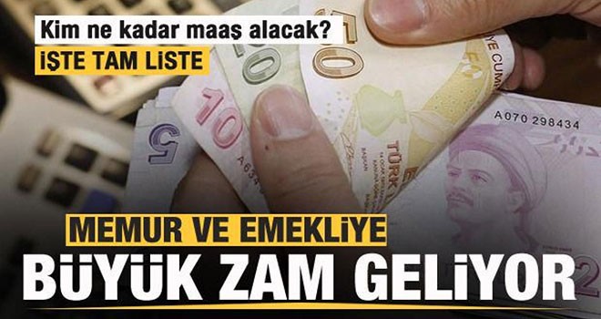 Memur ve emekliye büyük zam geliyor! Kim ne kadar maaş alacak? İşte tam liste