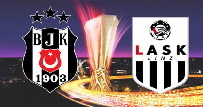 Beşiktaş - Lask Linz Maçı Ne Zaman Hangi Kanalda?