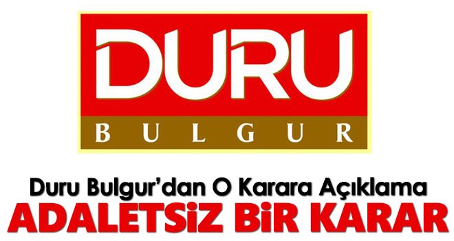 Duru Bulgur'dan 'Rekabet Kurumu' açıklaması