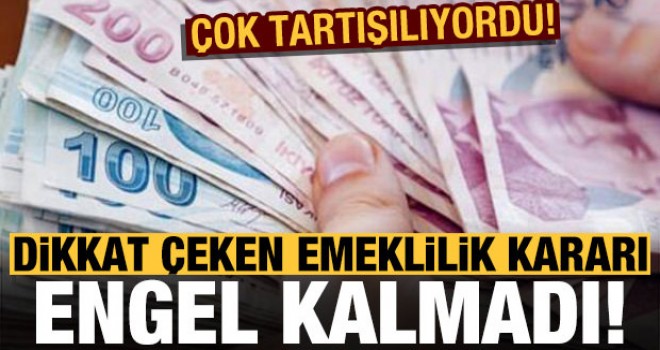 Dikkat çeken emeklilik kararı: Artık engel kalmadı...