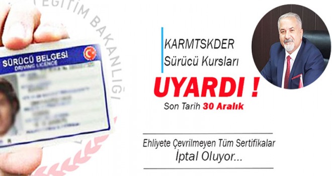 Karaman Sürücü Kursları Derneği uyardı: Son tarih 30 Aralık