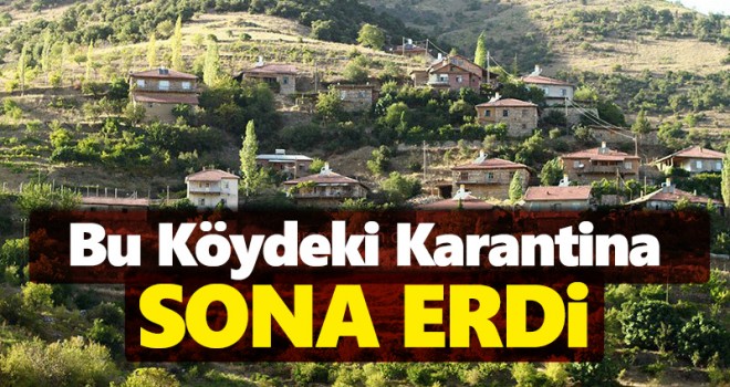 Karaman'da bir köyde uygulanan karantina sona erdi