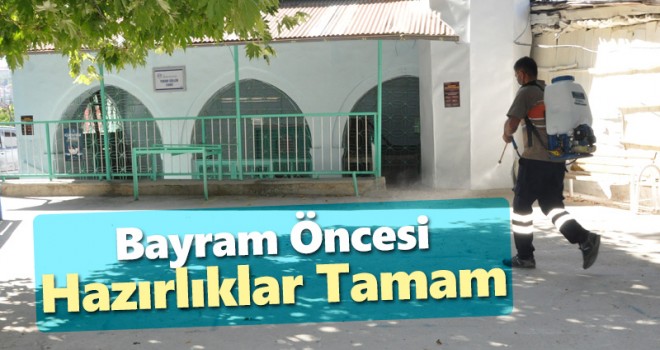 Bayram Öncesi Hazırlıklar Tamam