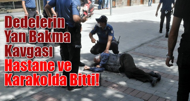 Karaman'da  yaşlı adamların kavgası hastane ve karakolda bitti!