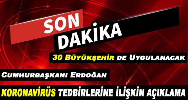 Cumhurbaşkanı Erdoğan'ın açıklamaları