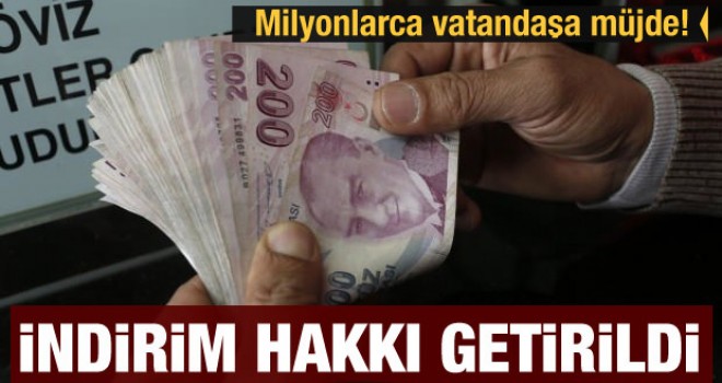 İndirim hakkı getirildi...