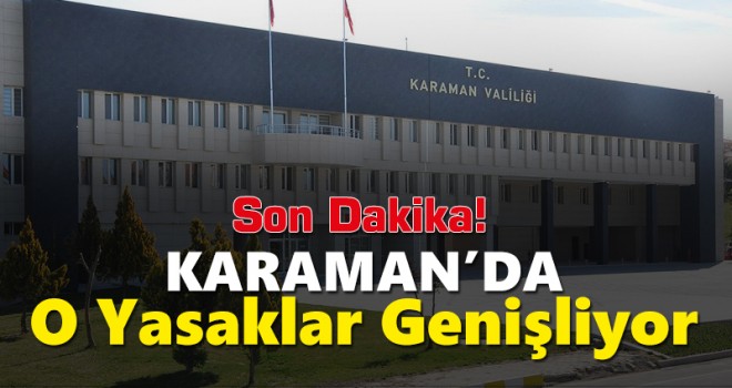 Karaman Hıfzıssıhha Kurulu'ndan Yeni Kararlar!