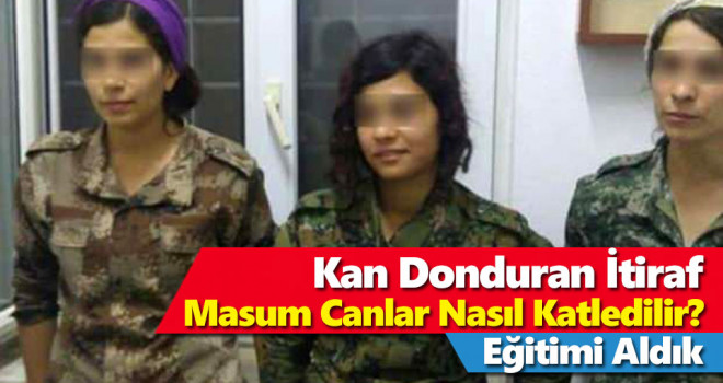 PKK'nın elinden kaçan genç kızdan kan donduran itiraf!