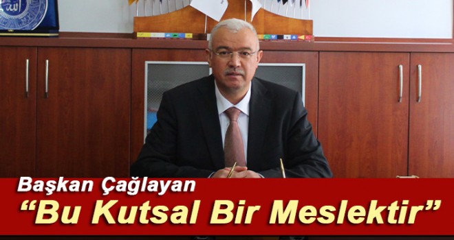 Başkan Çağlayanın 14 Mart Tıp Bayramı Mesajı