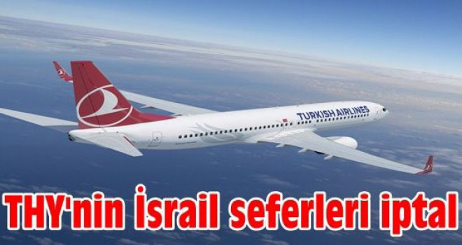 THY, Tel Aviv seferini iptal etti