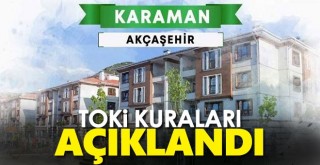 Karaman Akçaşehir TOKİ kuraları açıklandı! İşte tam liste