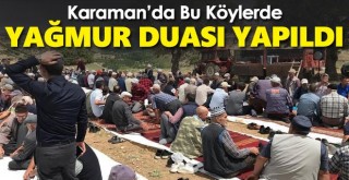 Karaman'da köylerde yağmur duası yapıldı